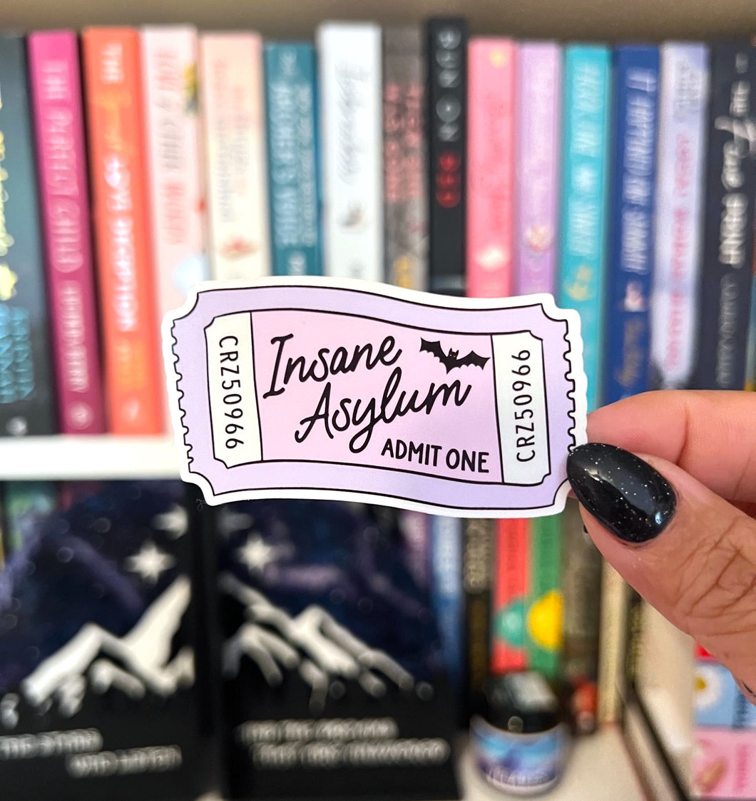 Insane Ticket / Die Cut Sticker