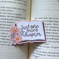 One more Chapter / Die Cut Sticker